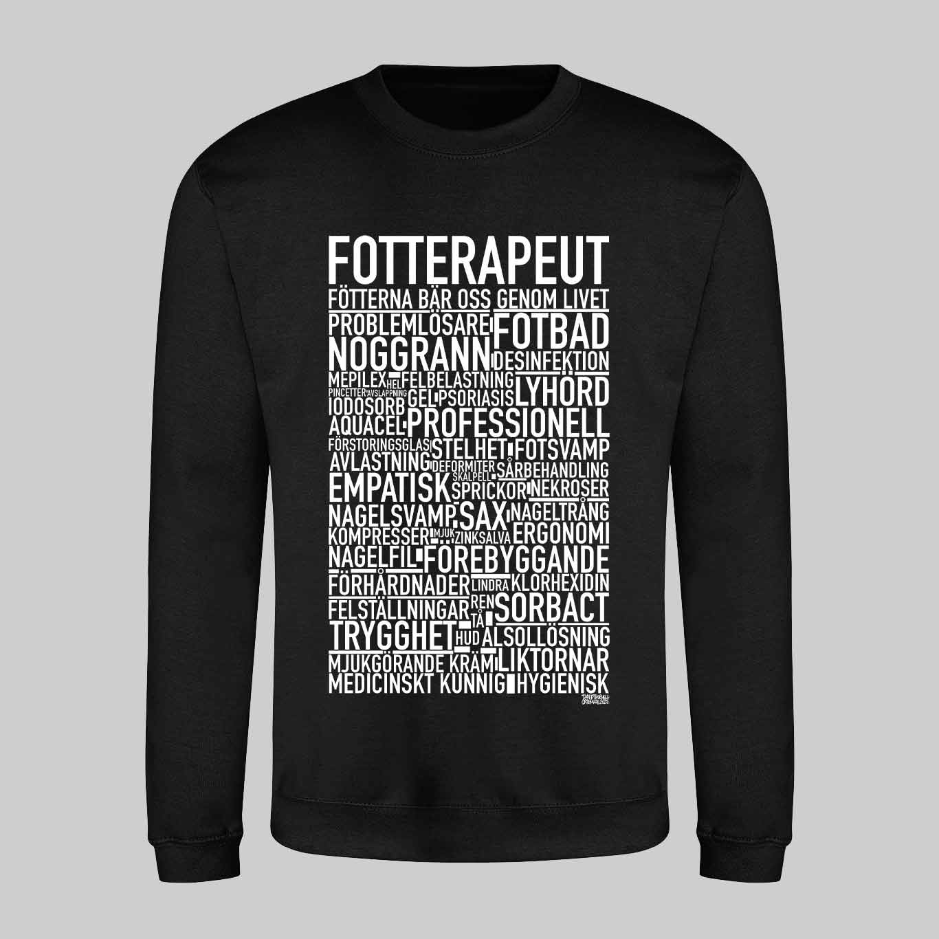 Fotterapeut Text Sweatshirt