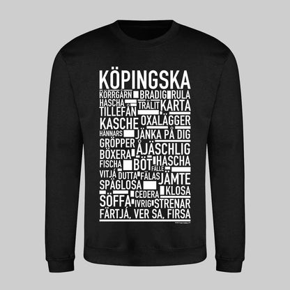 Köpingska Dialekt Text Sweatshirt