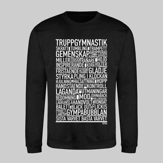 Truppgymnastik Text Sweatshirt