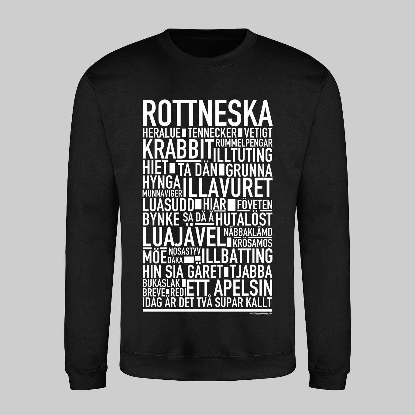 Rottneska Dialekt Text Sweatshirt