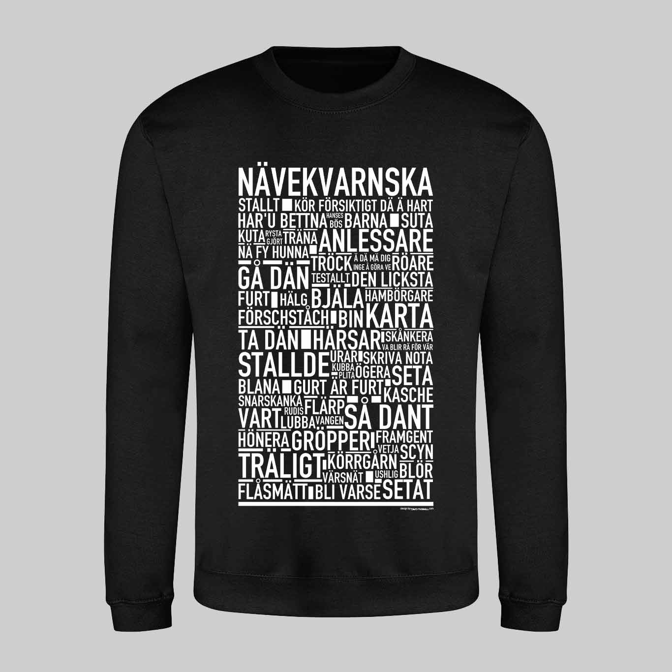 Nävekvarnska Dialekt Text Sweatshirt