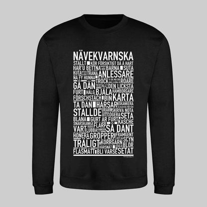 Nävekvarnska Dialekt Text Sweatshirt