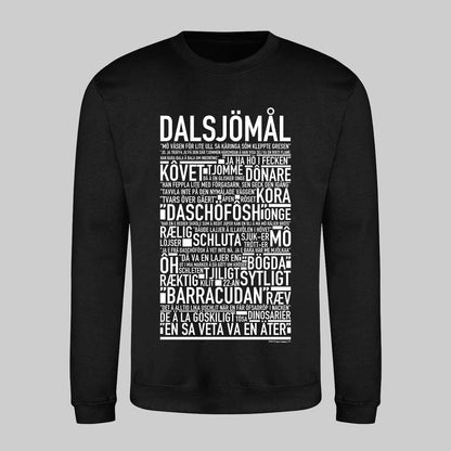Dalsjömål Dialekt Text Sweatshirt