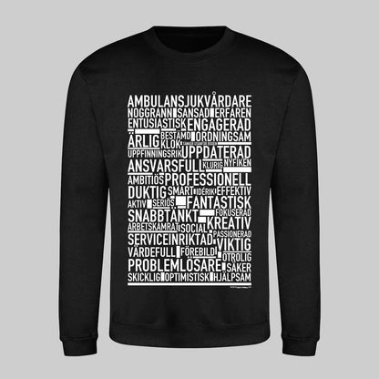 Ambulanssjukvårdare Text Sweatshirt