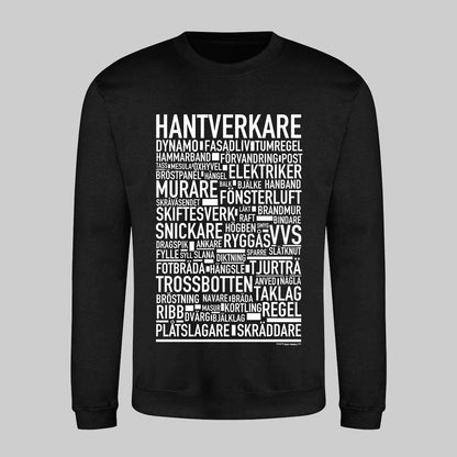 Hantverkare Text Sweatshirt