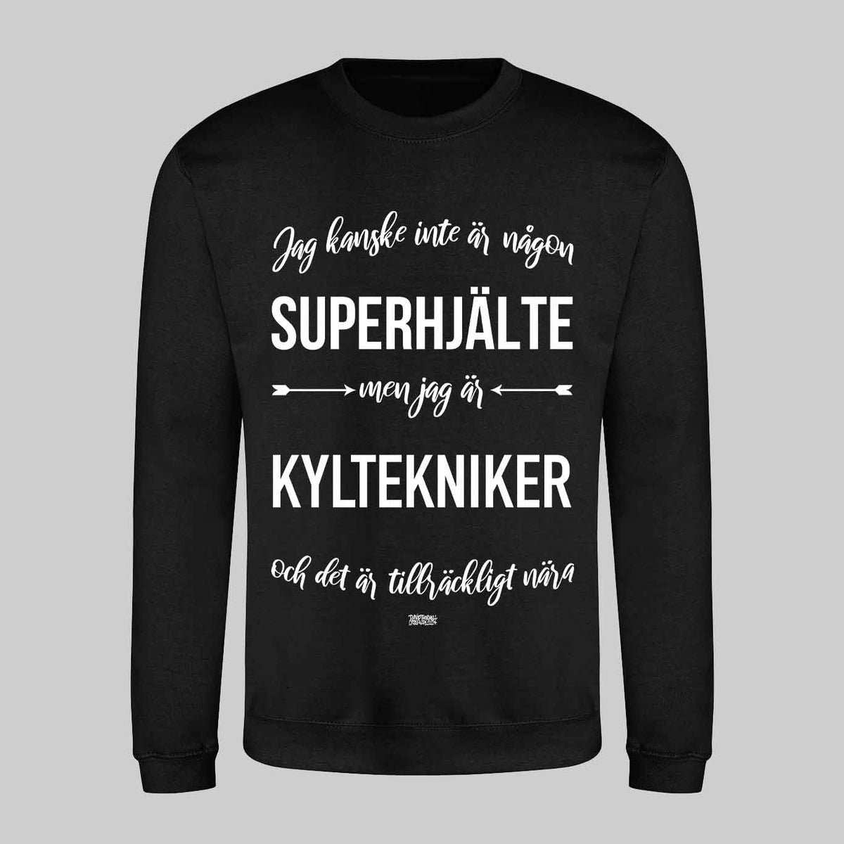 Superhjälte Kyltekniker Text Sweatshirt