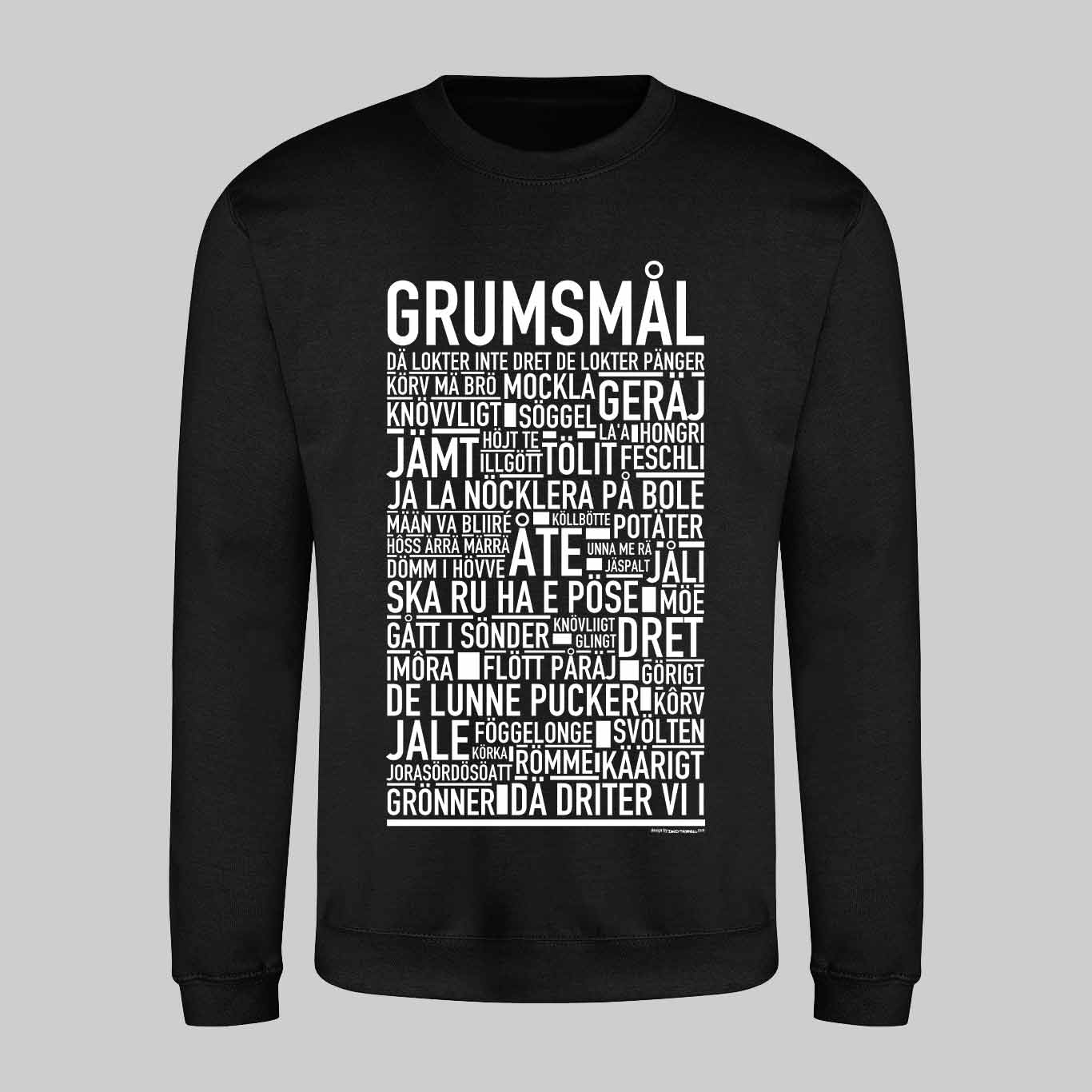 Grumsmål Dialekt Text Sweatshirt
