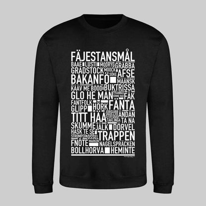 Fäjestansmål Dialekt Text Sweatshirt