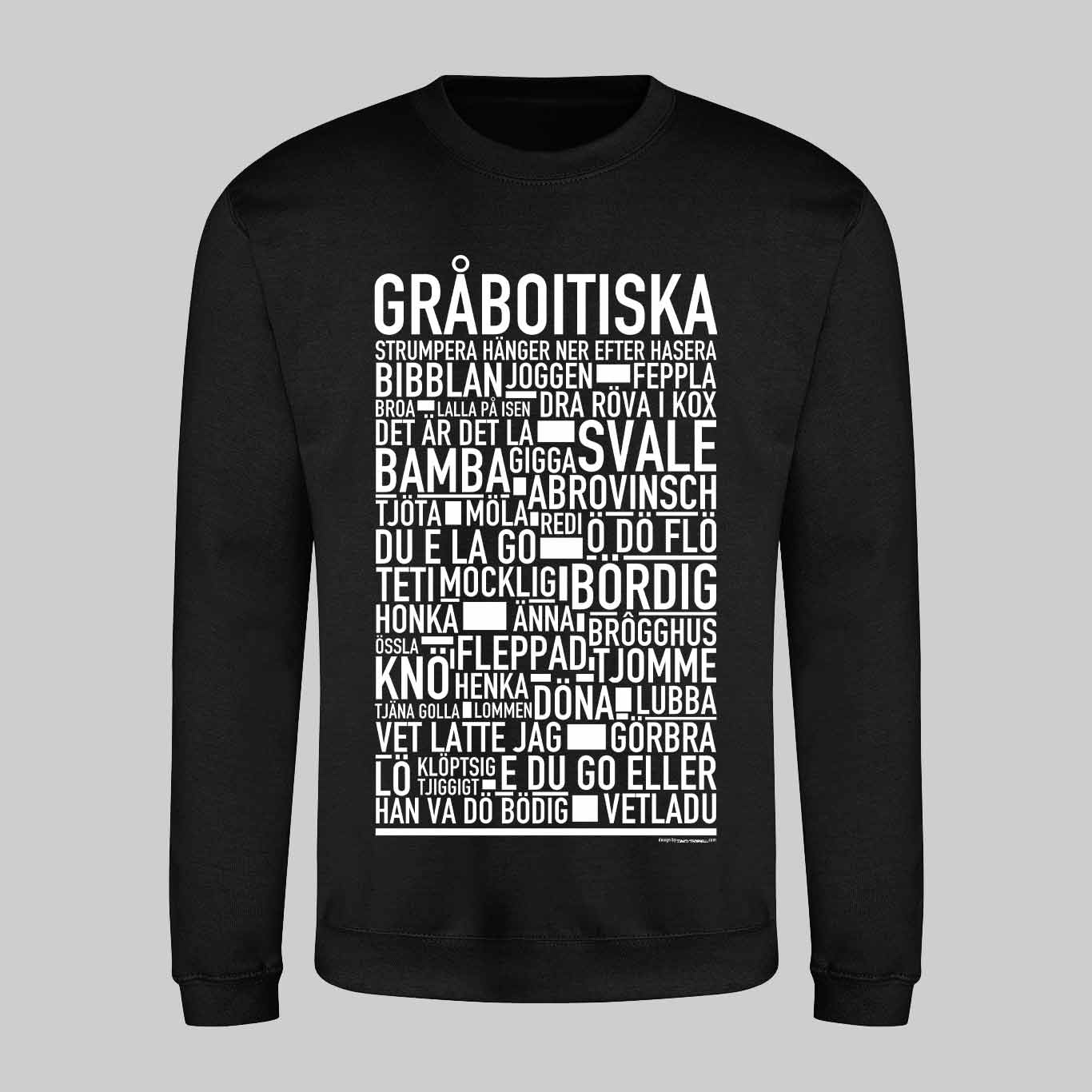 Gråboitiska Dialekt Text Sweatshirt
