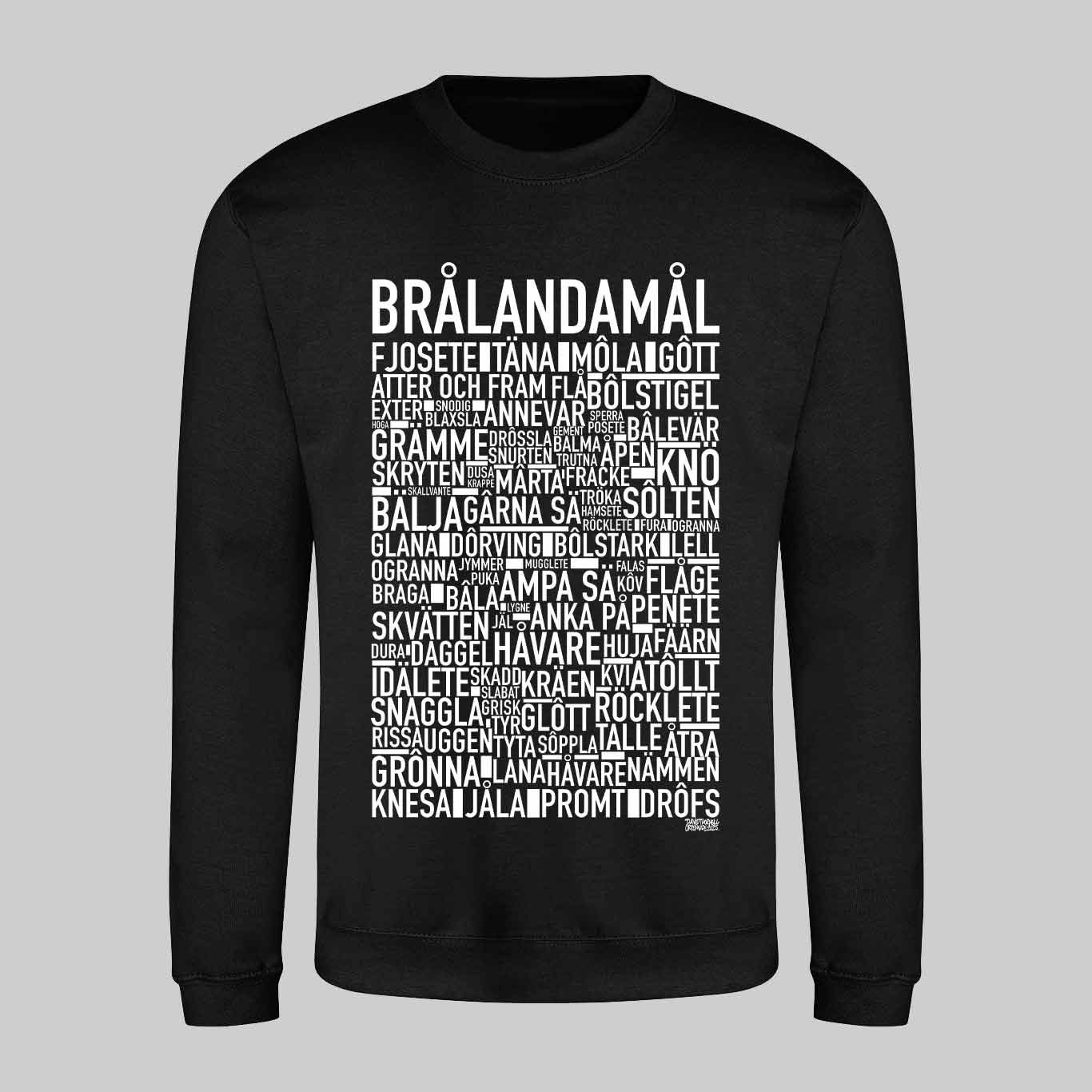 Brålandamål Dialekt Text Sweatshirt
