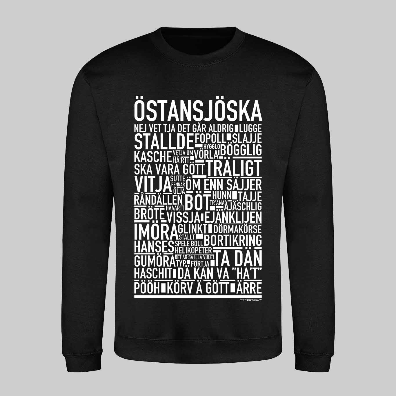 Östansjöska Dialekt Text Sweatshirt
