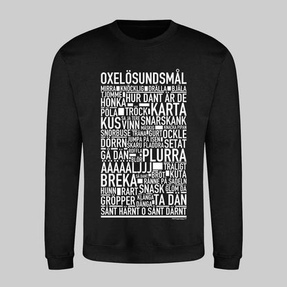 Oxelösundsmål Dialekt Text Sweatshirt