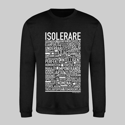 Isolerare Text Sweatshirt