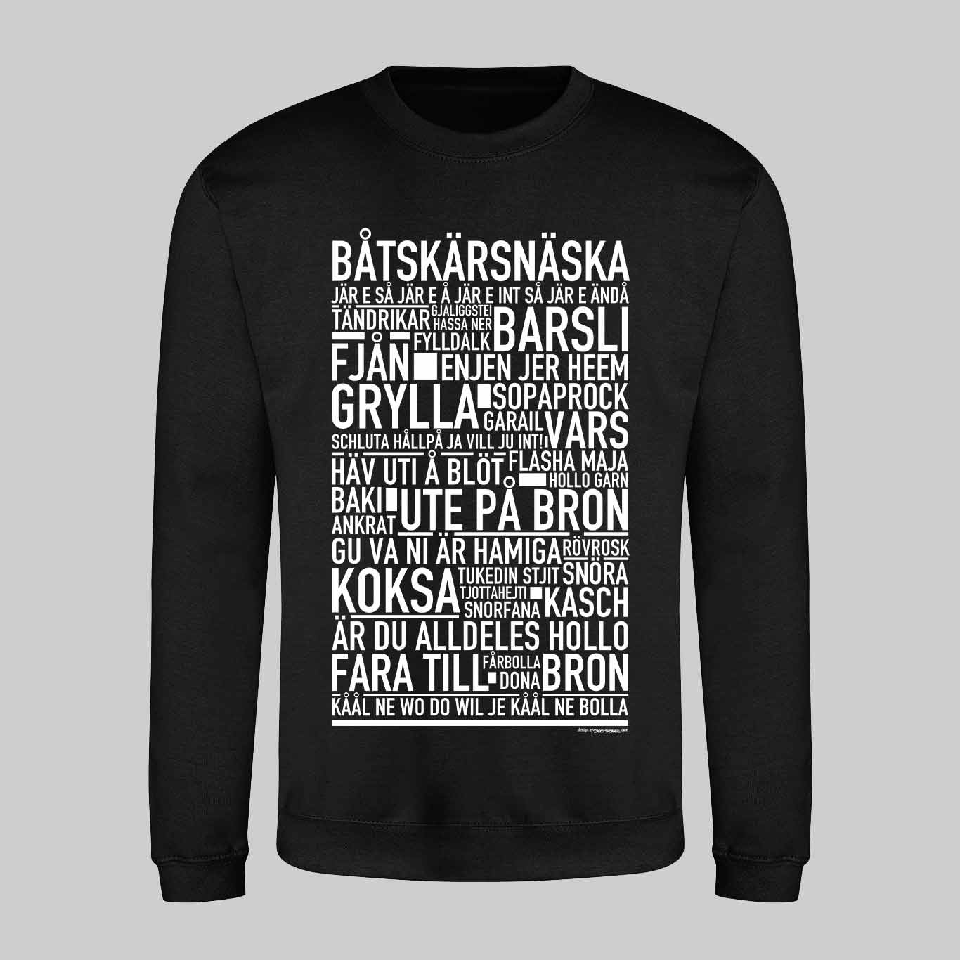 Båtskärsnäska Dialekt Text Sweatshirt