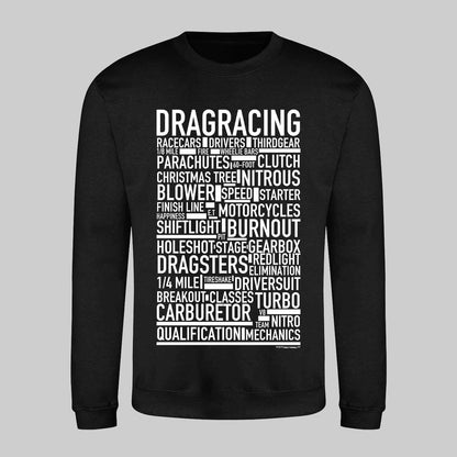 Dragracing Text Sweatshirt