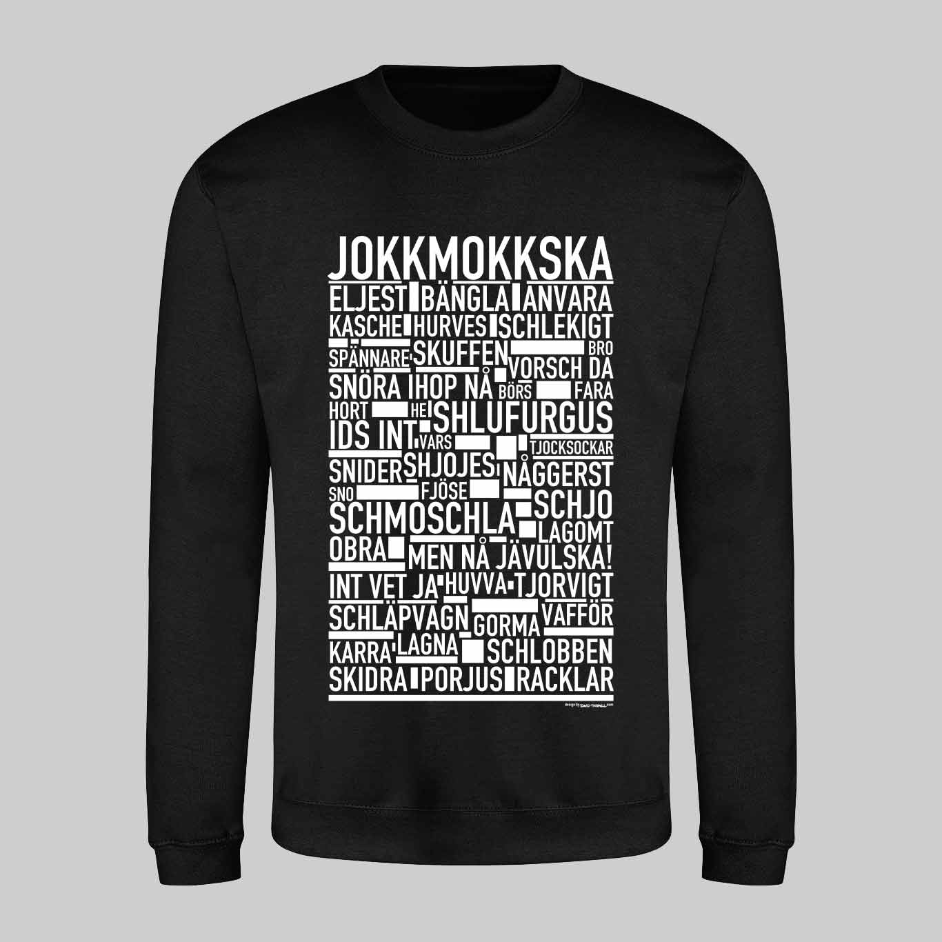 Jokkmokkska Dialekt Text Sweatshirt
