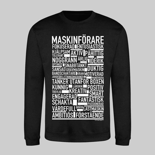 Maskinförare Text Sweatshirt