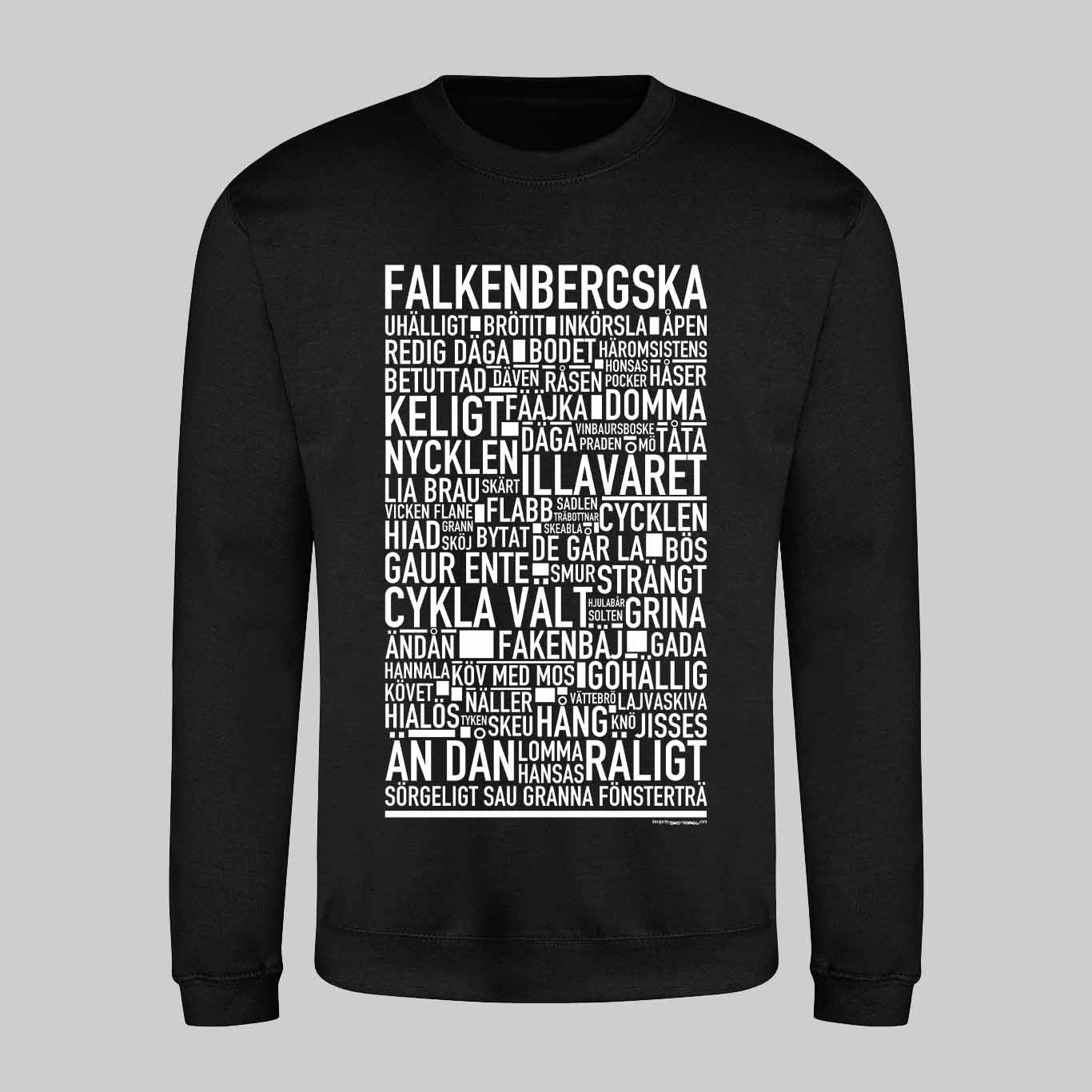 Falkenbergska Dialekt Text Sweatshirt