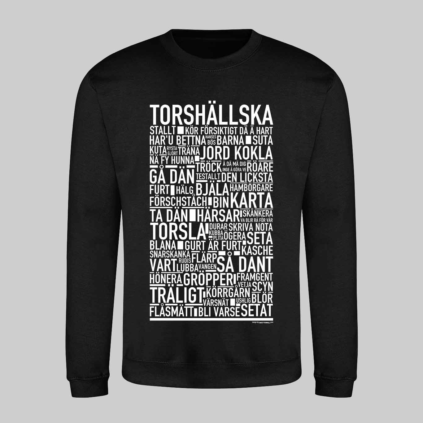 Torshällska Dialekt Text Sweatshirt