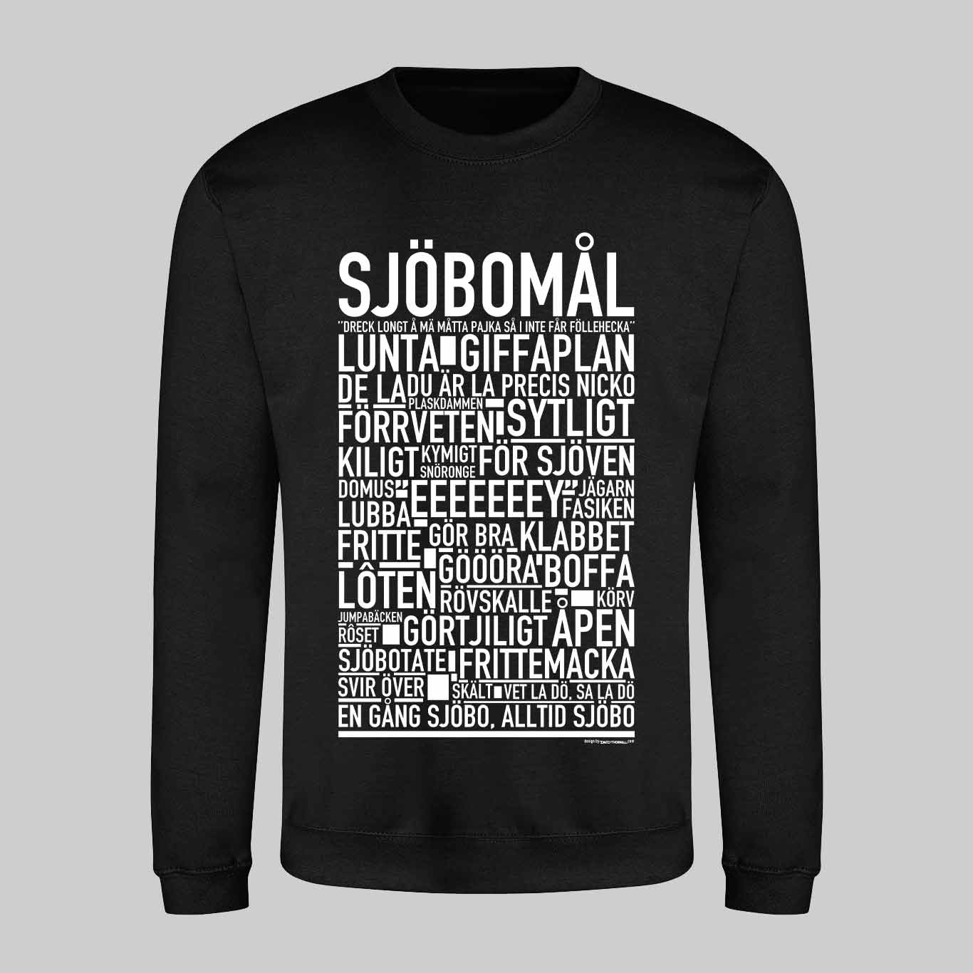 Sjöbomål Dialekt Text Sweatshirt