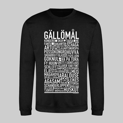 Gällömål Dialekt Text Sweatshirt