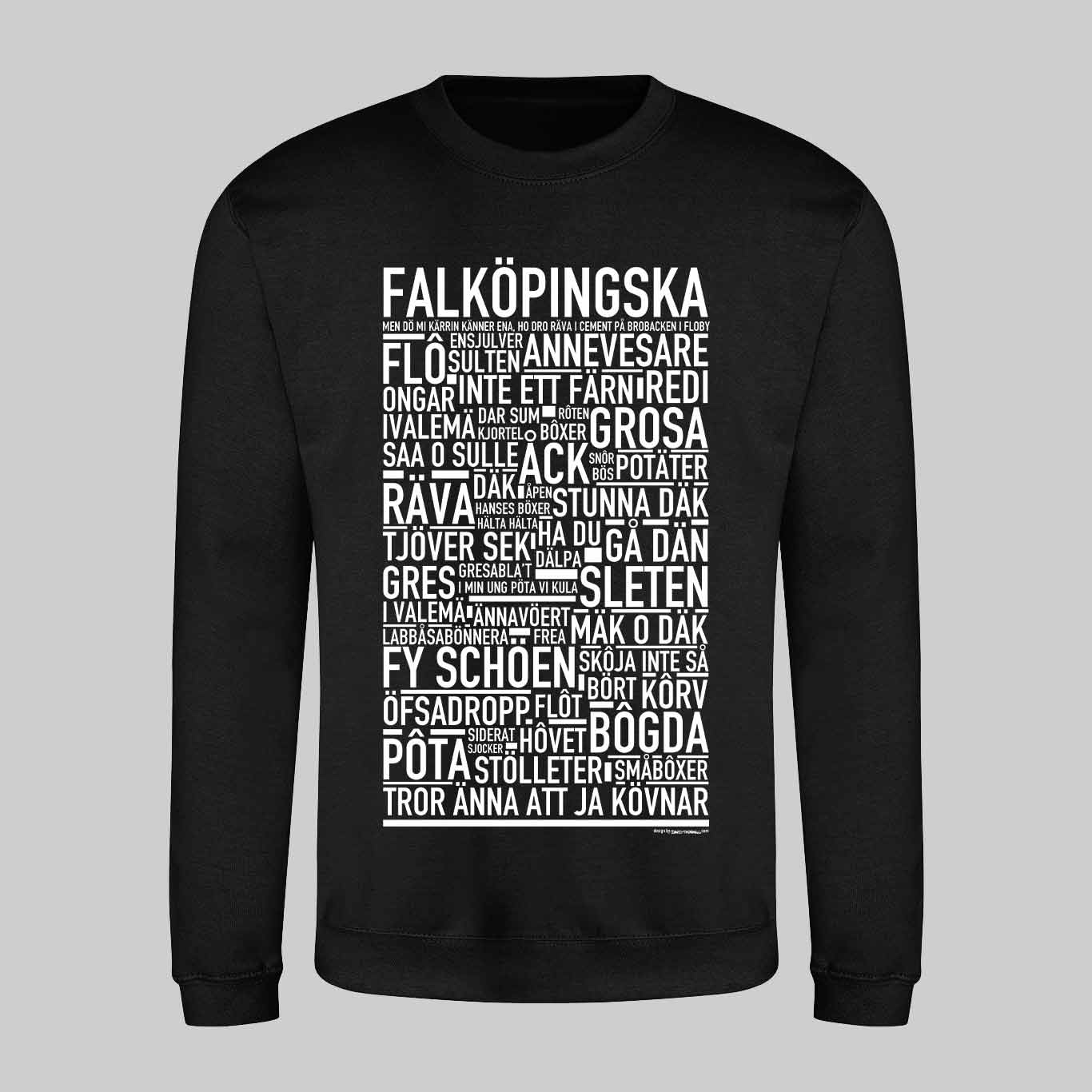 Falköpingska Dialekt Text Sweatshirt