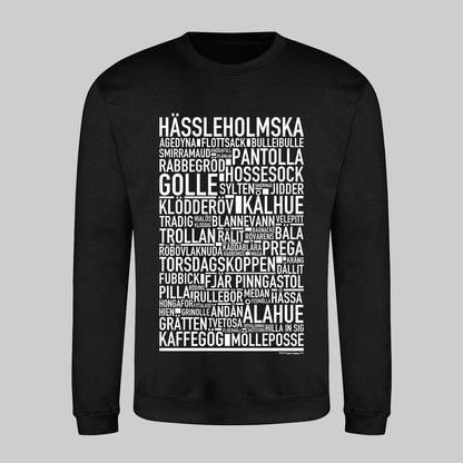 Hässleholmska Dialekt Text Sweatshirt