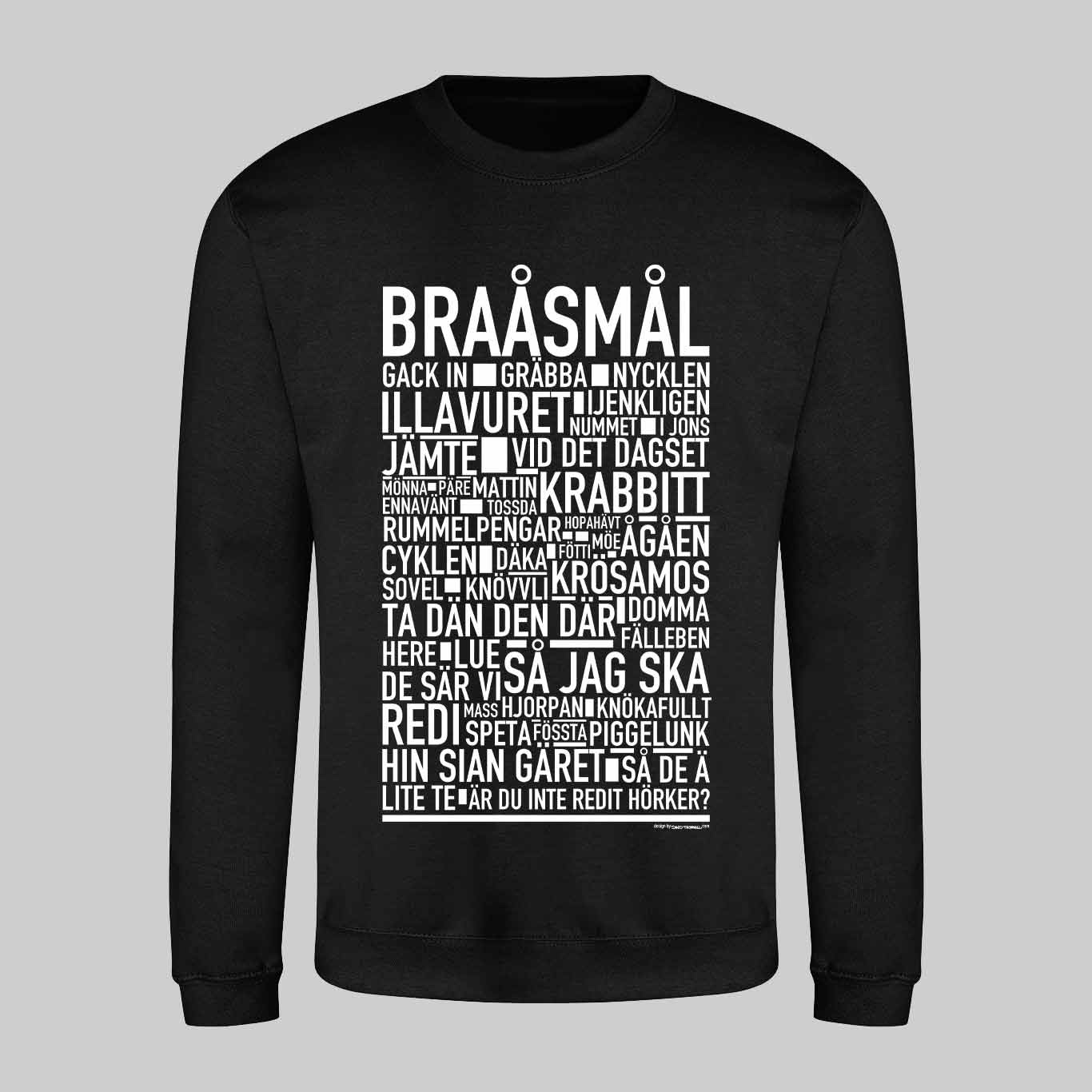 Braåsmål Dialekt Text Sweatshirt