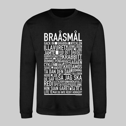 Braåsmål Dialekt Text Sweatshirt