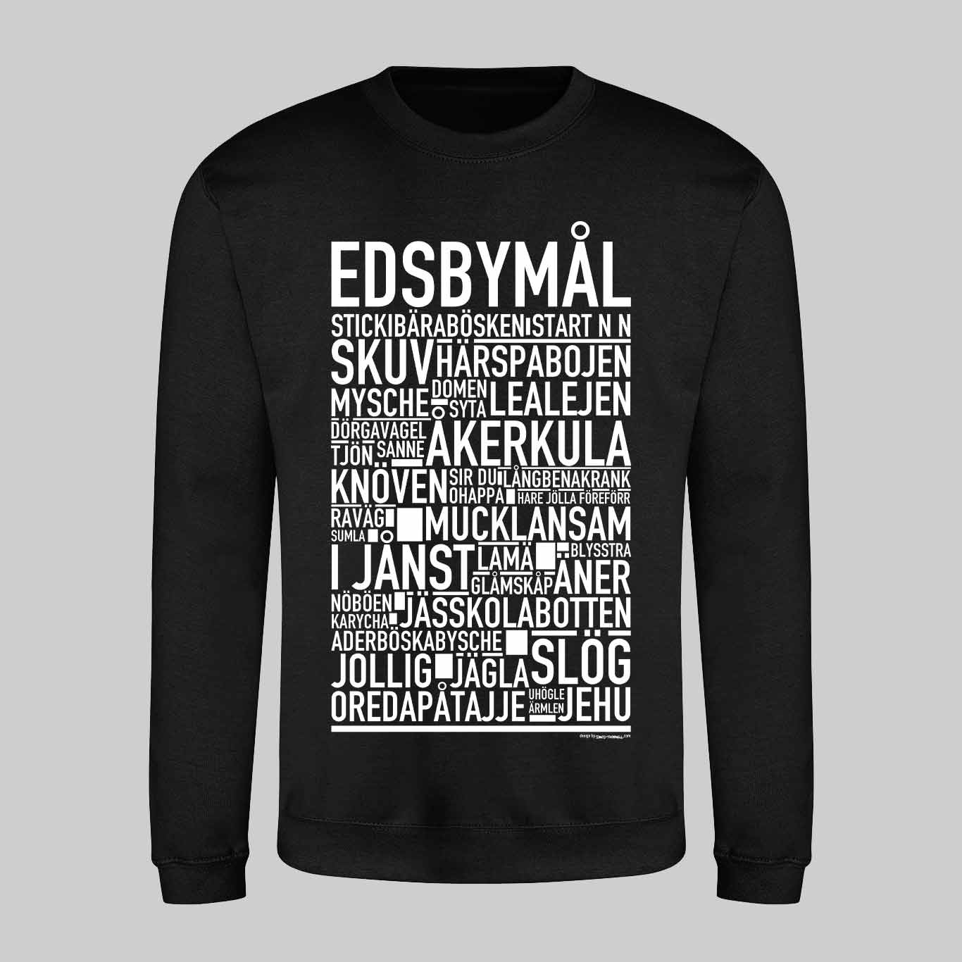 Edsbymål Dialekt Text Sweatshirt
