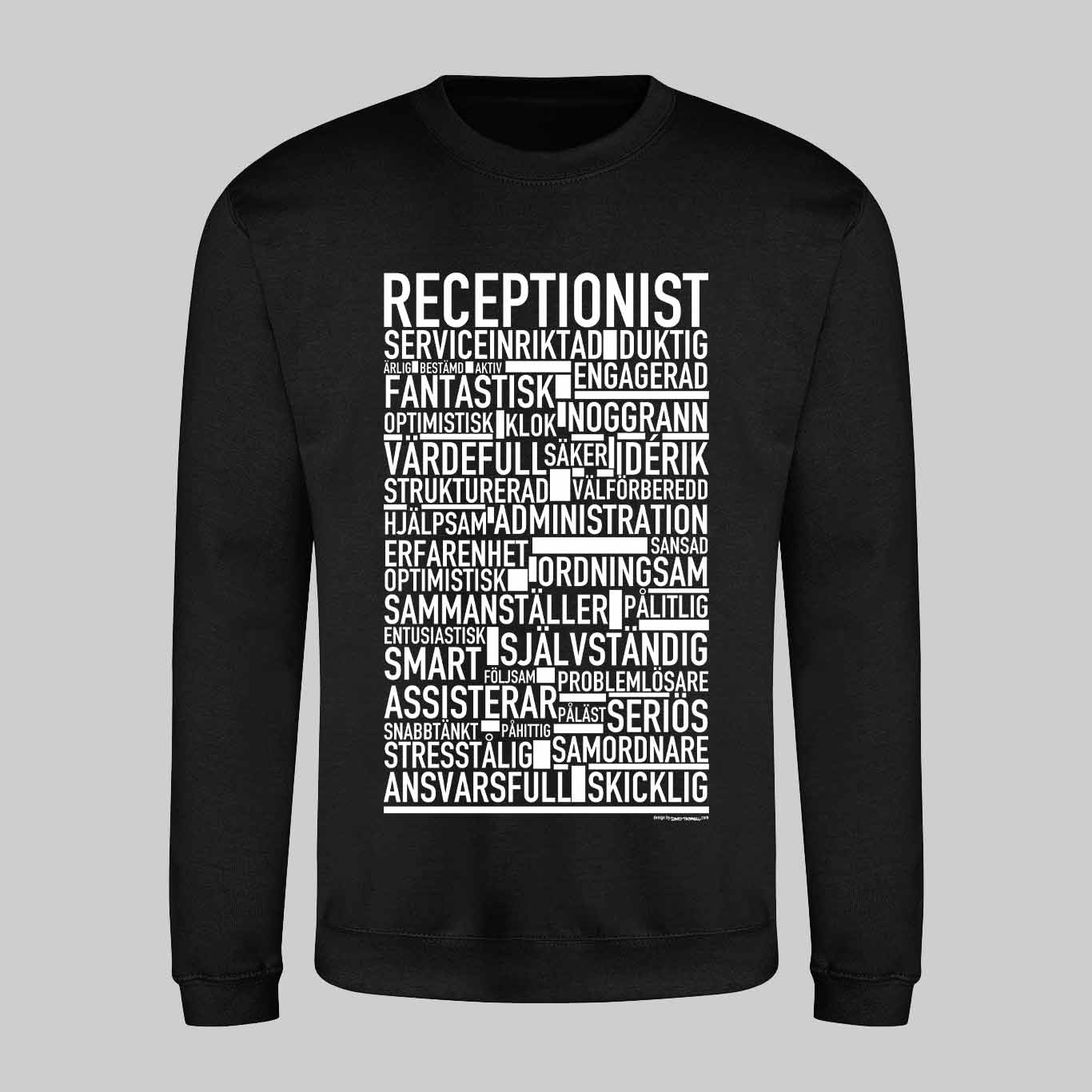 Receptionist Text Sweatshirt