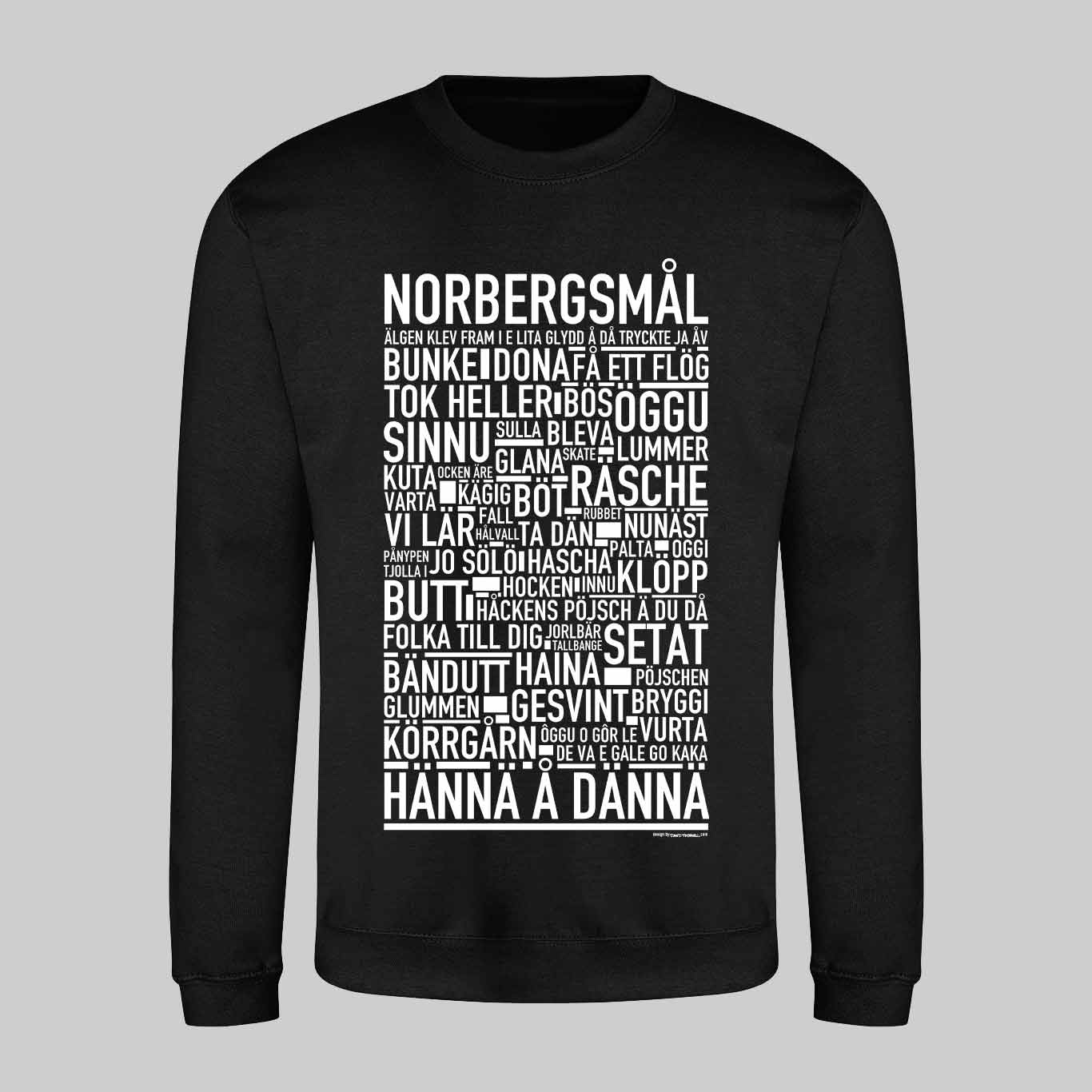 Norbergsmål Dialekt Text Sweatshirt