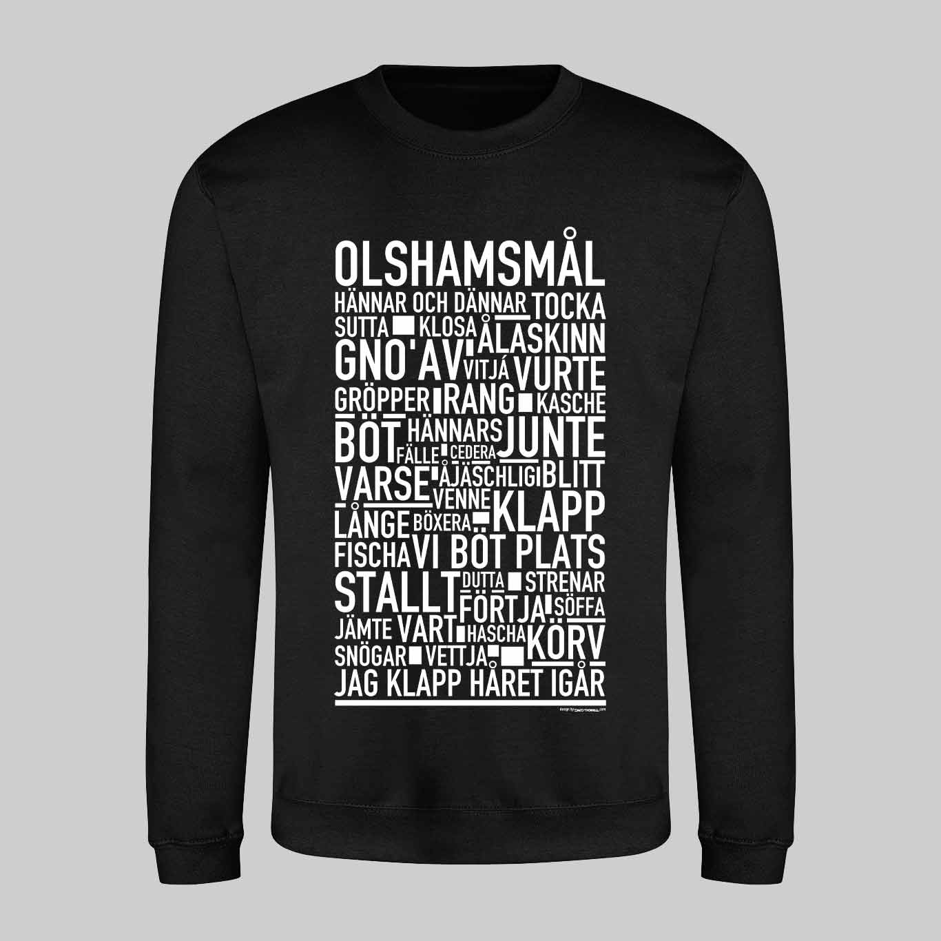 Olshamsmål Dialekt Text Sweatshirt
