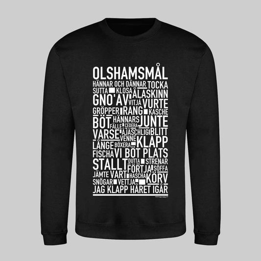 Olshamsmål Dialekt Text Sweatshirt