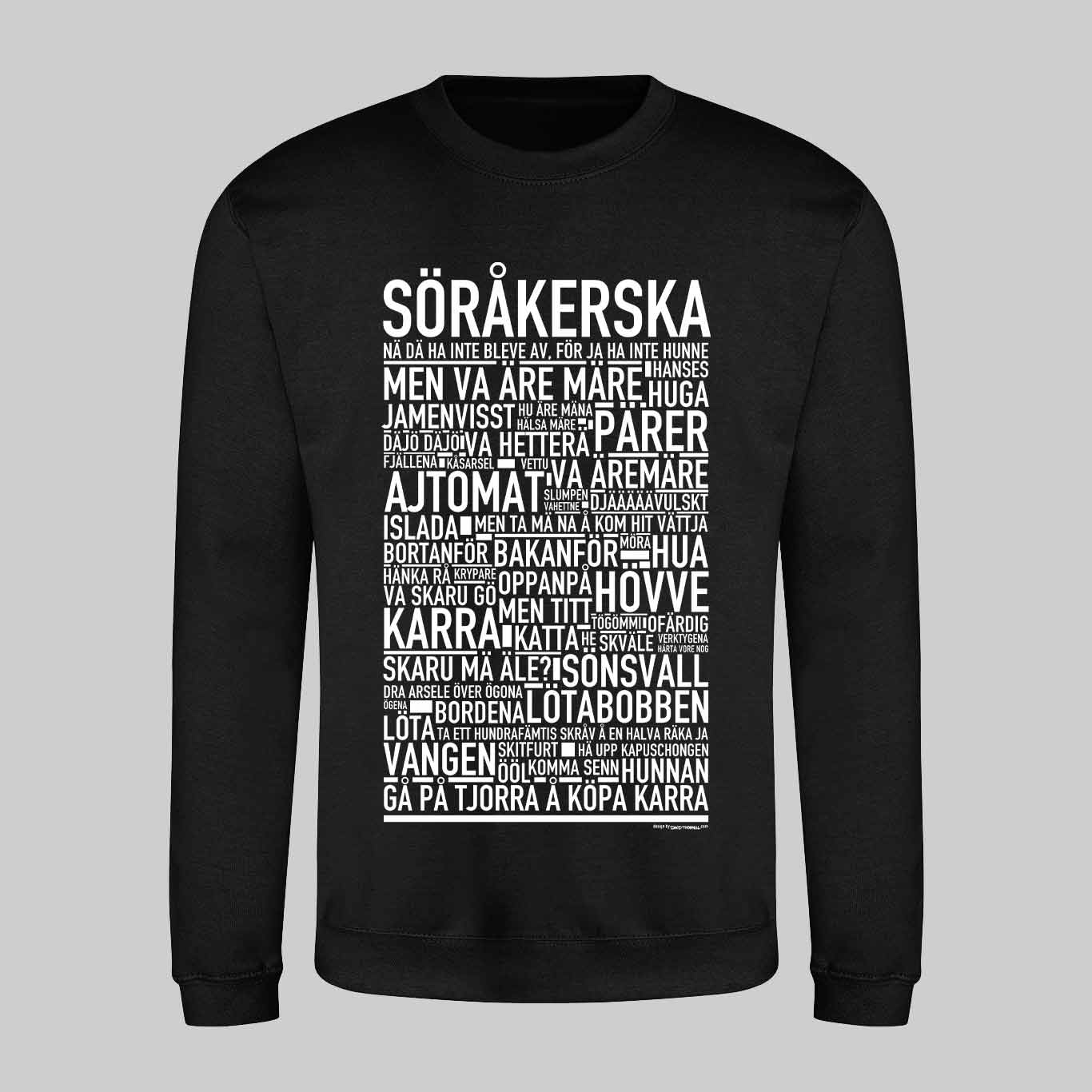 Söråkerska Dialekt Text Sweatshirt