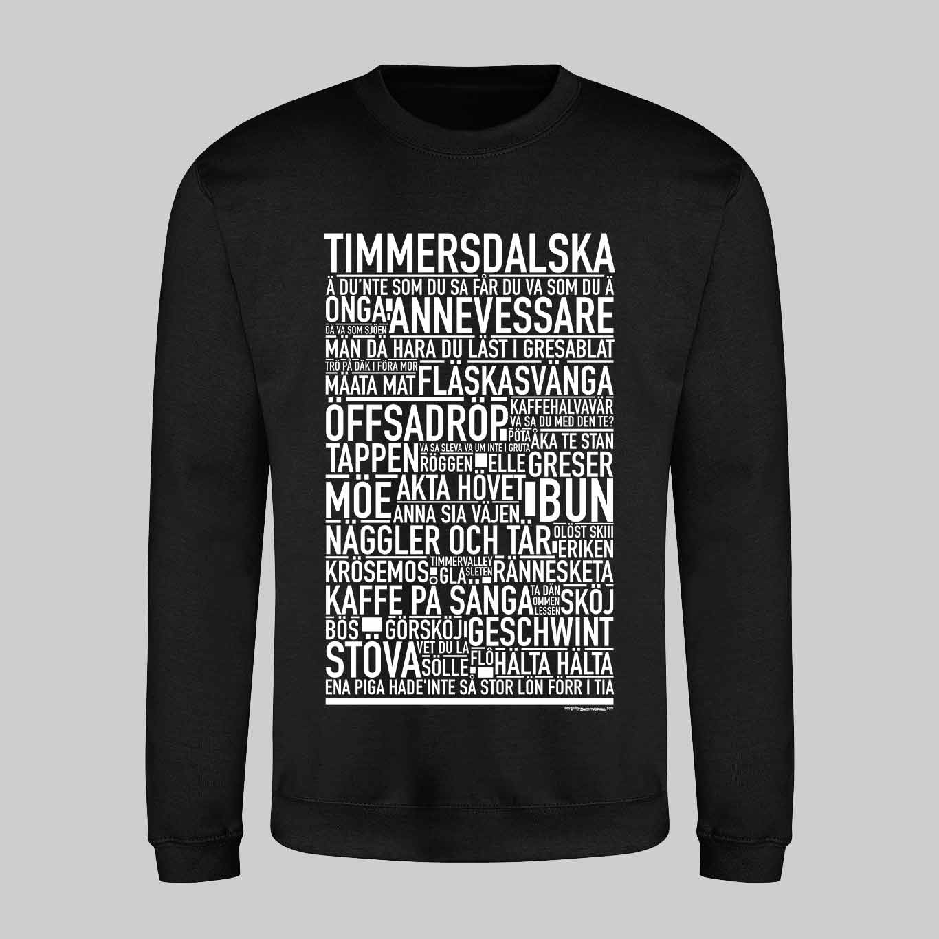 Timmersdalska Dialekt Text Sweatshirt