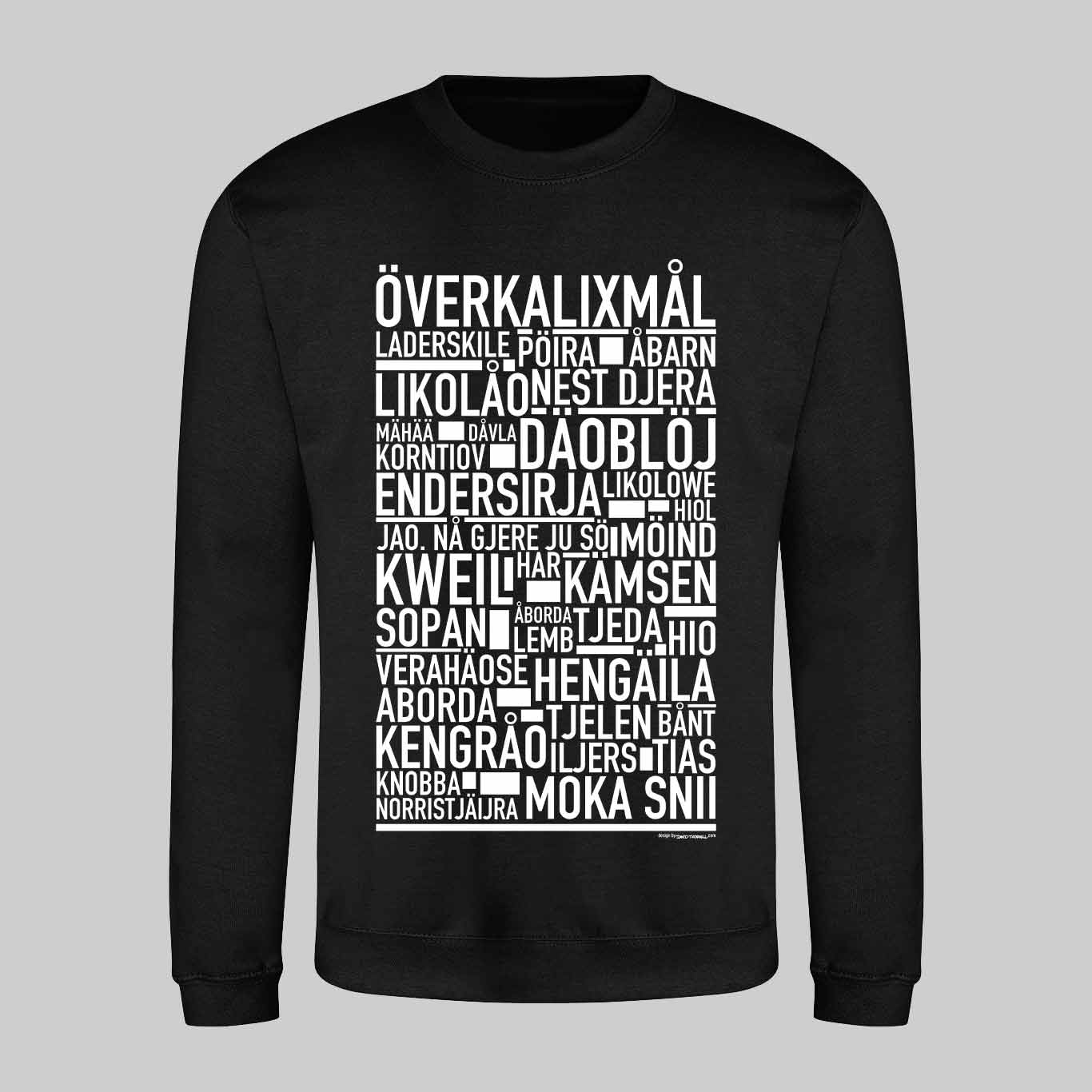 Överkalixmål Dialekt Text Sweatshirt
