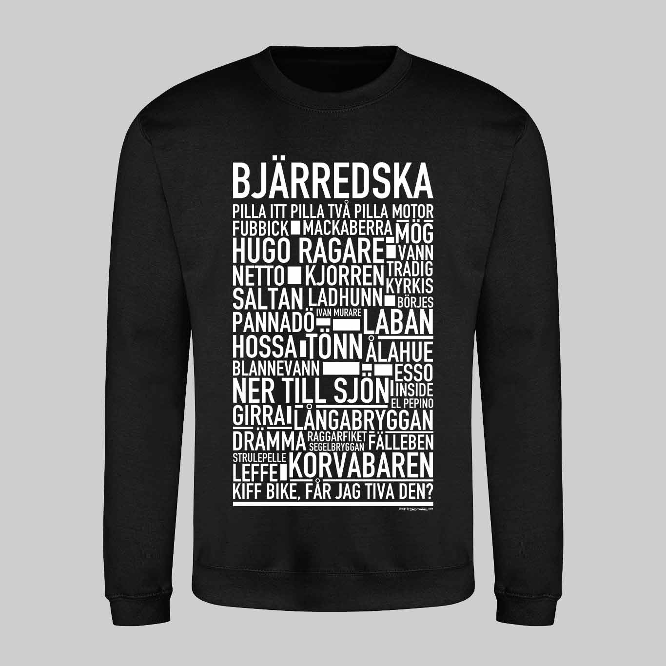 Bjärredska Dialekt Text Sweatshirt