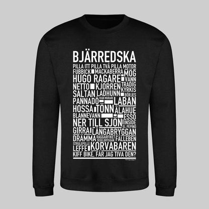 Bjärredska Dialekt Text Sweatshirt