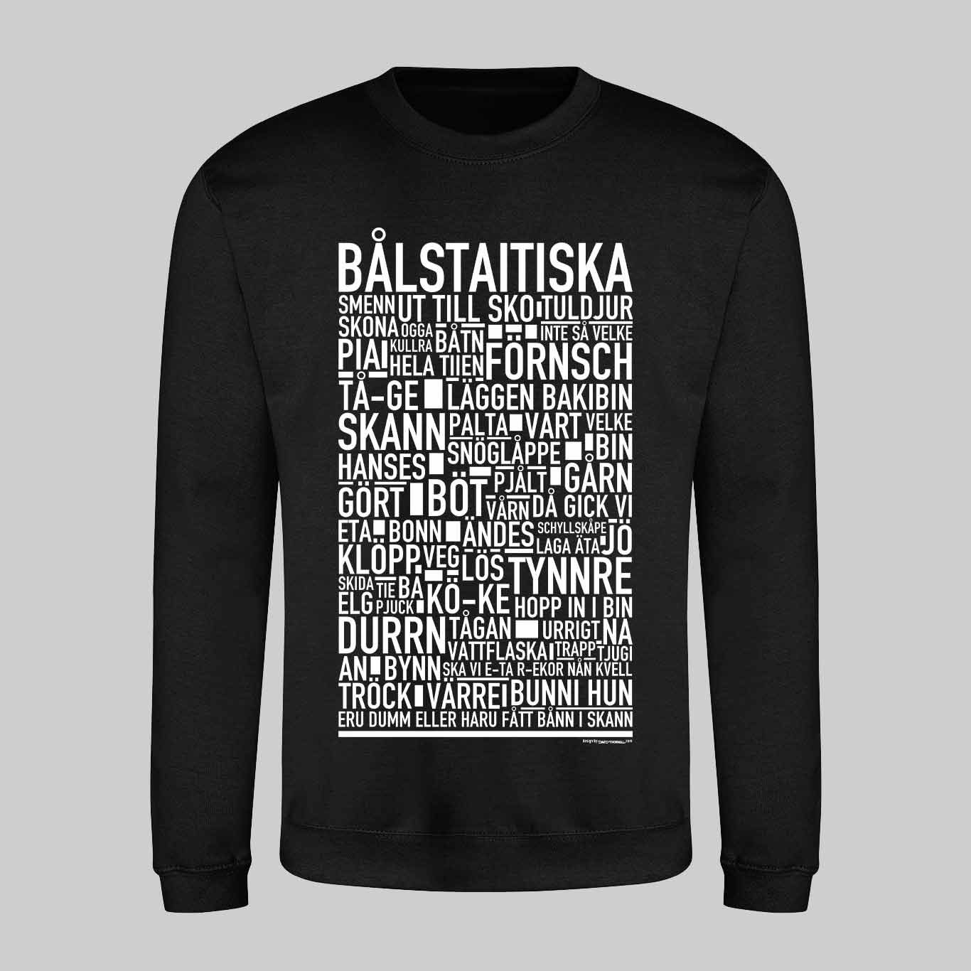 Bålstaitiska Dialekt Text Sweatshirt