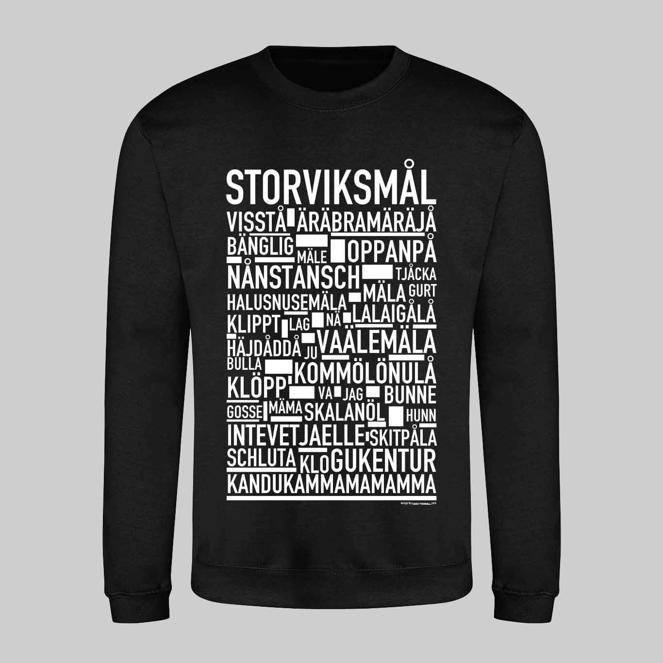 Storviksmål Dialekt Text Sweatshirt
