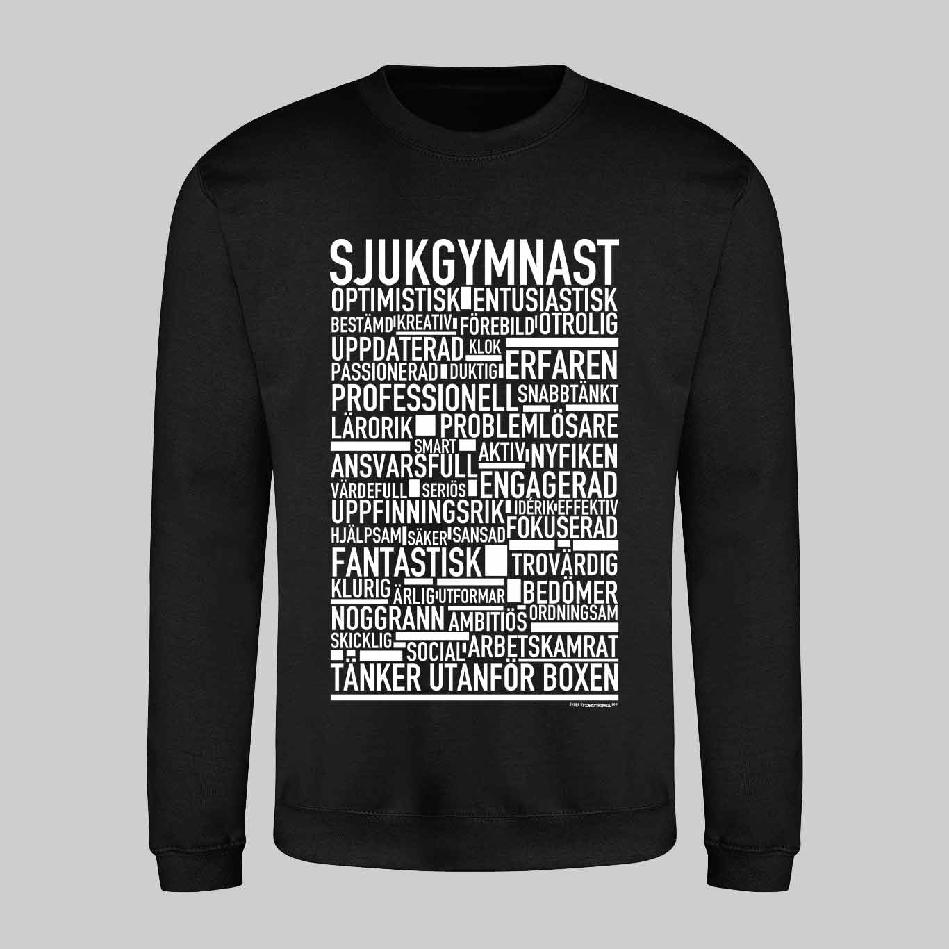 Sjukgymnast Text Sweatshirt