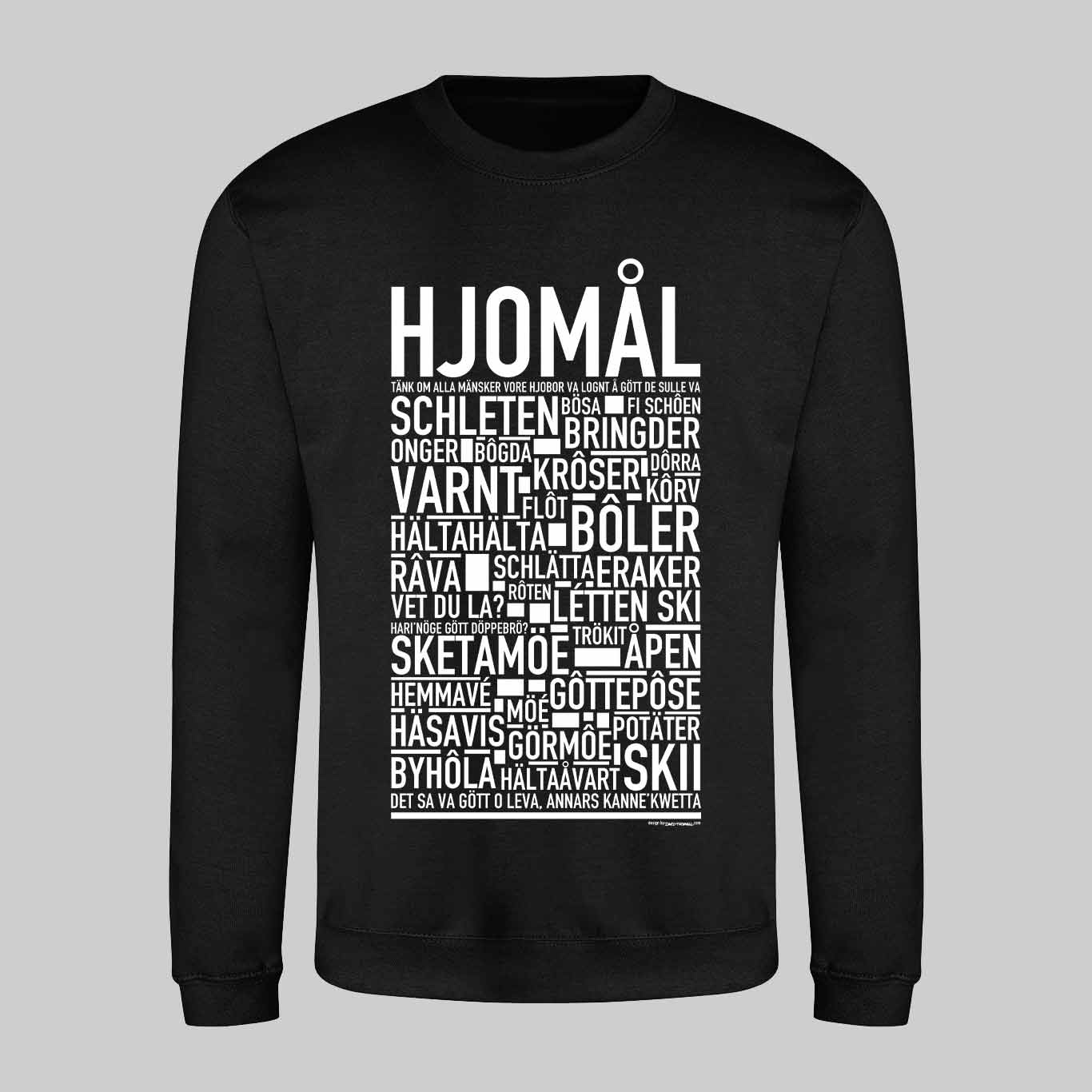 Hjomål Dialekt Text Sweatshirt
