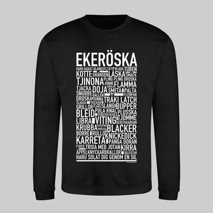 Ekeröska Dialekt Text Sweatshirt