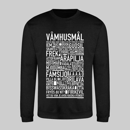Våmhusmål Dialekt Text Sweatshirt