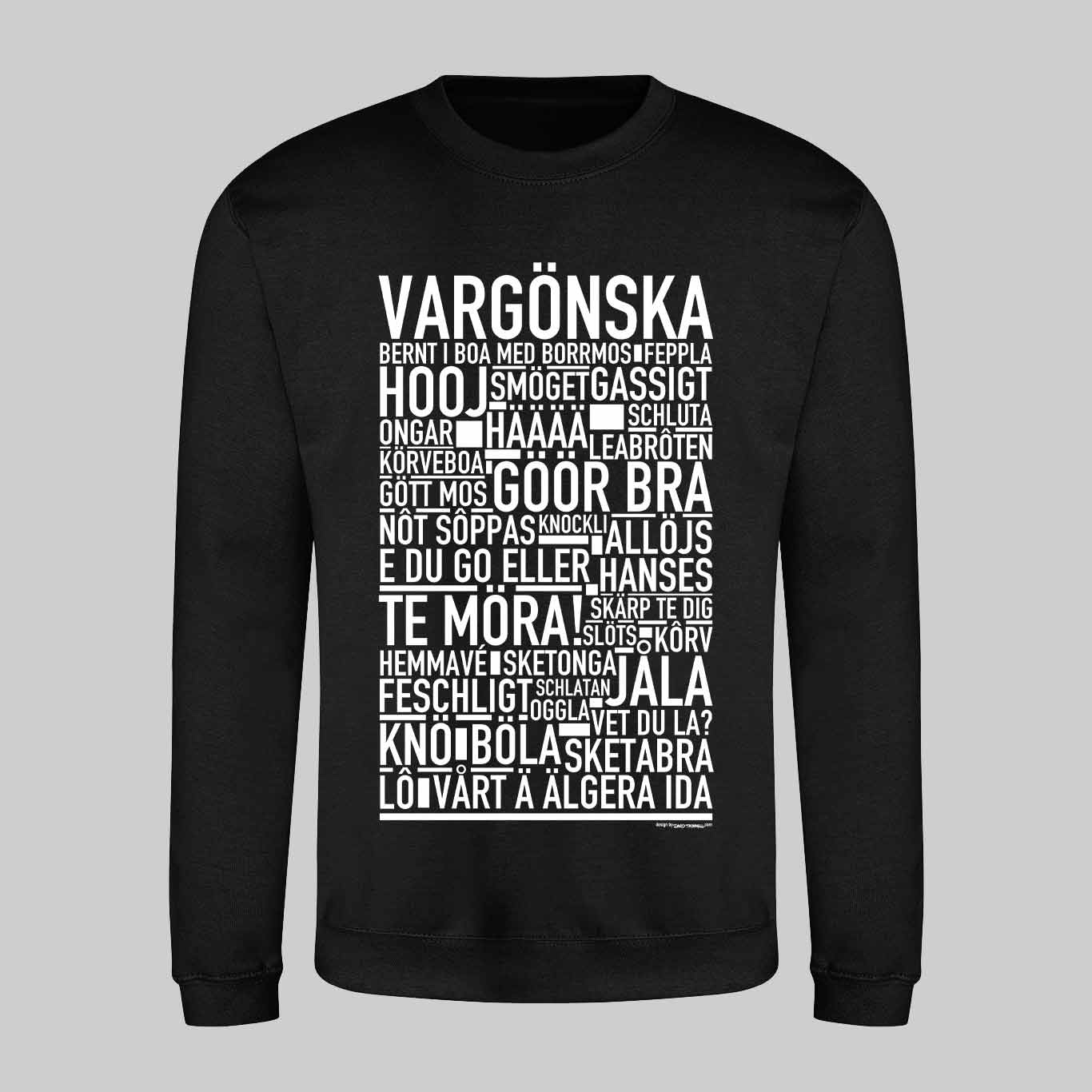 Vargönska Dialekt Text Sweatshirt