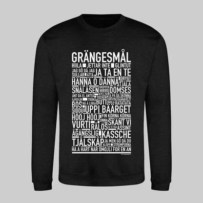 Grängesmål Dialekt Text Sweatshirt