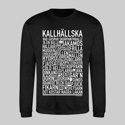 Kallhällska Dialekt Text Sweatshirt
