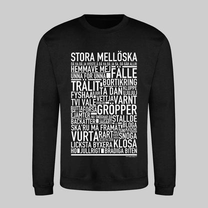 Stora Mellöska Dialekt Text Sweatshirt