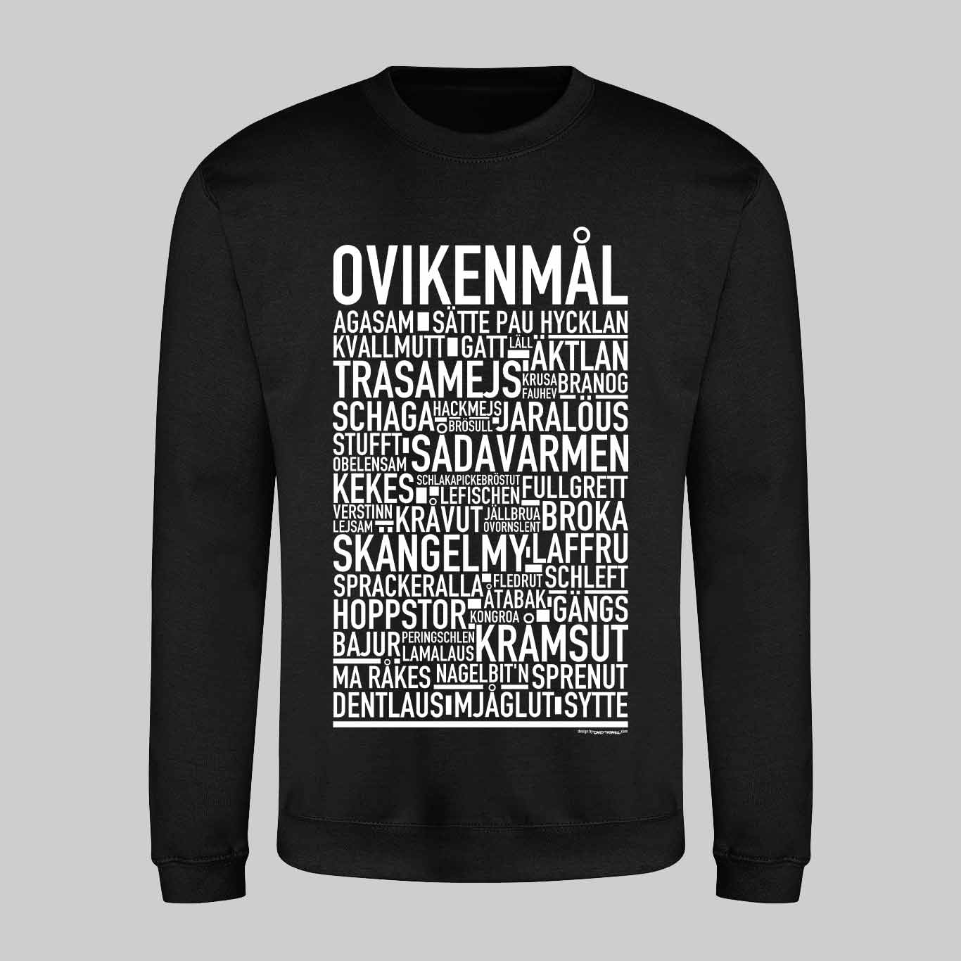 Ovikenmål Dialekt Text Sweatshirt